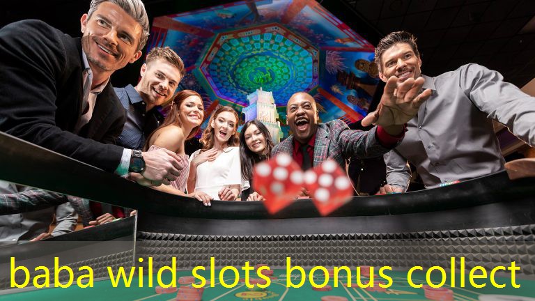 baba wild slots bonus collect