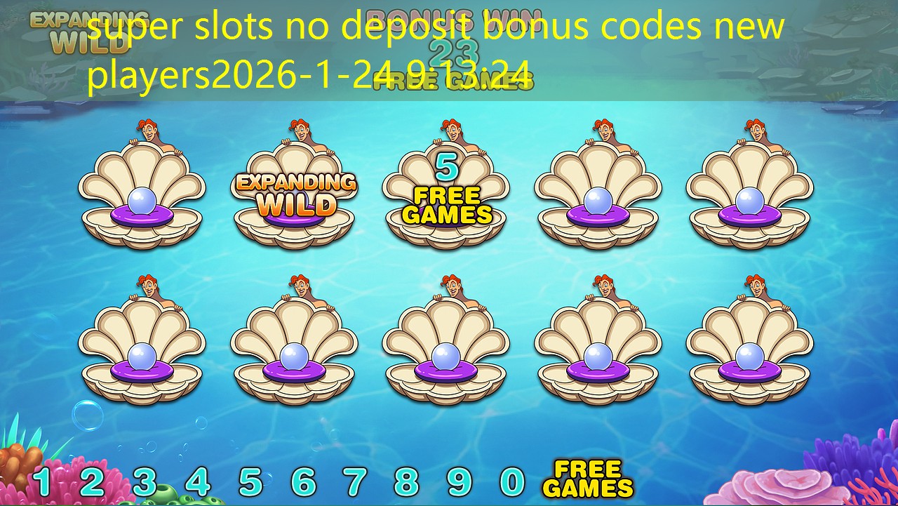 super slots no deposit bonus codes new players