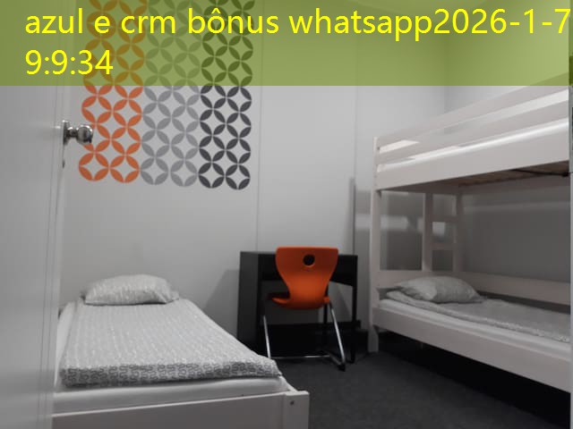 azul e crm bônus whatsapp