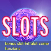 bonus slot intralot come funziona