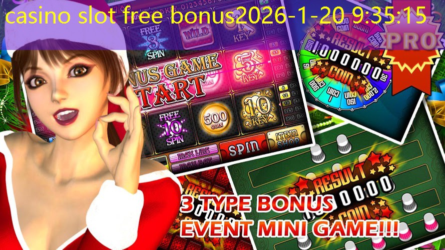 casino slot free bonus casino slot free bonus